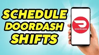 How To Schedule Doordash Shifts - 2024