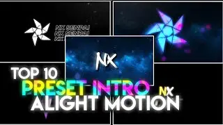 TOP 10 INTRO FOR EDIT/AMV - ALIGHT MOTION PRESET (LINK XML)