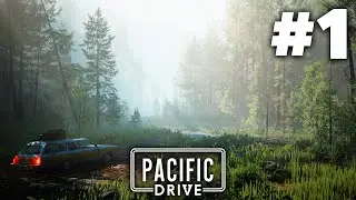 Pacific Drive Gameplay Walkthrough Part 1 (New Driving Survival Game)