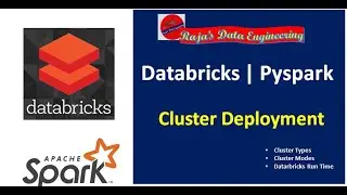 05. Databricks | Pyspark: Cluster Deployment