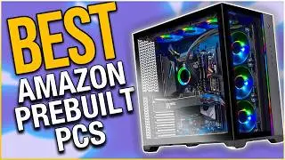 BEST Amazon Gaming Prebuilt PCs in 2024 [All Budgets Included]📦