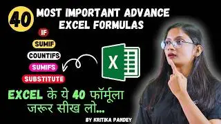 40 Most Useful Advance Excel Formulas & Functions | Advance Excel (IF, SUMIF, COUNTIF, SUMIFS)