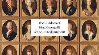 The Children of King George III of the United Kingdom