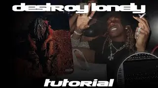 HOW TO MAKE LLF DESTROY LONELY TYPE BEAT FROM SCRATCH