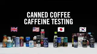 Can You Tell How Much Caffeine Is In Canned Coffee?