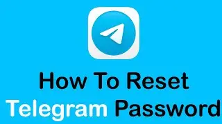 Reset Telegram Password | How to Recover Forgotten Telegram Account Password 2022