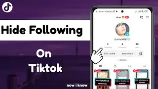 How To Hide Following On Tiktok 2023