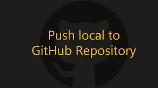 Push local to GitHub Repository