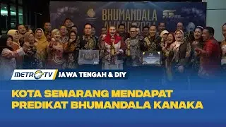 Kota Semarang Meraih 2 Penghargaan Bergengsi