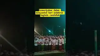 kami rindu kepadaMU ya rasulullah/maulidin nabi #shorts