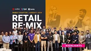 Retail Re:Mix Event Highlights | August 2024 | Dubai | Codilar | Fynd | Tanla