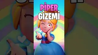 Piper Bilinmeyen Gizemi #brawlstars #shorts