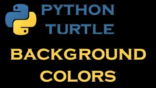 Python Turtle Graphics 14 # Background Color Controls