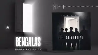 Mando Exclusivo - Bengalas (Audio Oficial)