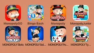 Monopoly Go,Monopoly Bingo Bash HD,Monopoly Junior,Monopoly Slots,Monopoly Solitaire,Monopoly Poker