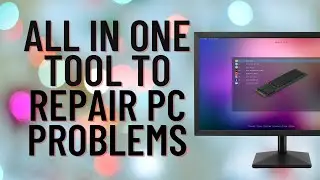 One Tool to Repair PC Problems