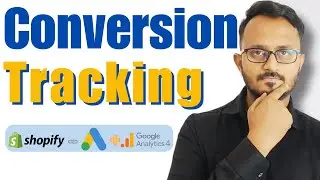 How to Setup Shopify Conversion Tracking in Google Ads & Google Analytics 4, GA4 Ecommerce Tutorial