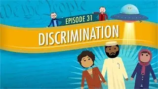 Discrimination: Crash Course Government and Politics #31