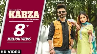 Kabza (Official Video) Harpi Gill Ft. Gurneet Dosanjh | B2gether Pros