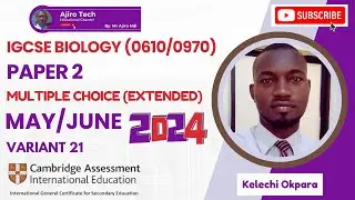 IGCSE Biology (0610/0970) Paper 2 Multiple Choice (Extended) May June 2024 Variant 21