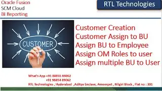 Oracle Fusion SCM Cloud | Customer Creation | OM Roles | Sales Order Creation | Business Unit assign