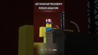 GET DOWN MR!! ra-🦅🦅 #roblox #fypp #meme #robloxanimation #viral