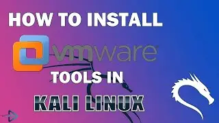 How To Install VMware Tools in Kali Linux [Kali Linux 2020.2]