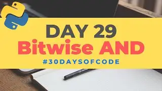 Bitwise AND | 30 Days of Code in Python | Day 29