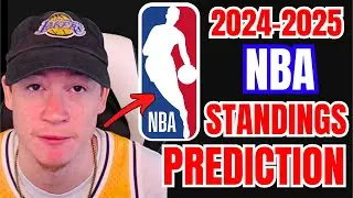 My 2024-2025 NBA Standings Prediction!