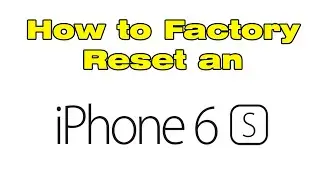 How to factory reset an iPhone 6s without iTunes (Reset iPhone 6)