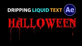 Create Dripping Liquid Animation Text in After Effects