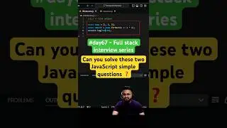 #day67 - can you solve these two #javascript interview questions ❓#frontend #coding #reactjs