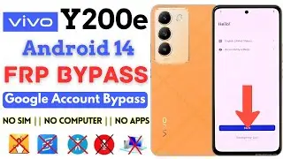 -Android 14 VIVO Y200e 5G FRP Bypass 2024 [Without PC] Unlock Vivo V2336 Google Account✅No Apps!