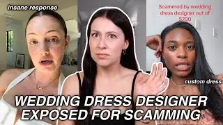 Wedding Dress Designer CAUGHT Scamming Brides?!