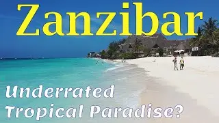 Zanzibar 4K.  Tropical Paradise in Africa. Beaches. Sights. People.