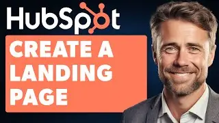 How to Create a Landing Page using Hubspot (Full 2024 Guide)