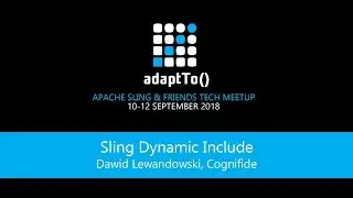 Lightning Talk: Sling Dynamic Include (SDI)