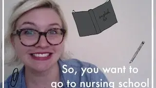 PreNursing Courses, Nursing as a Second Career + A Little Advice from a Newbie