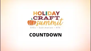 Holiday Craft Summit 2024 - COUNTDOWN DAY 2