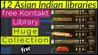 Free Ethnic Asian Indian Sounds - Free Kontakt Library | Huge Instruments Sound Collection Review |