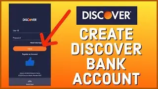 Sign Up Discover: How to Register/Open New Discover Account 2023?