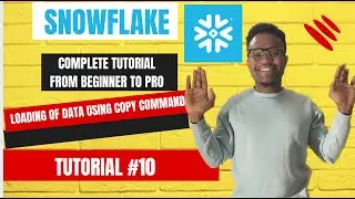 Complete Snowflake Tutorial From Beginner to Pro 2024 -  How to Load data Using Copy Command | #10