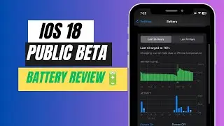 IOS 18 Public Beta 3 Complete Battery Review After 4 days