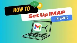 How to Set up Gmail IMAP