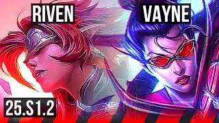 RIVEN vs VAYNE (TOP) | 1000+ games | NA Grandmaster | 25.S1.2