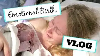 BIRTH VLOG! |  Labor and Delivery Story of Owen