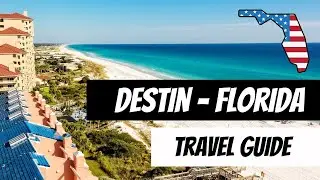 Destin, Florida Travel Guide & Top Activities