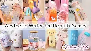 Types of water bottle with names/aesthetic water bottle for college/school with names Farheen Style