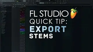 How To Export Stems In FL Studio 20 (Quick Tip)