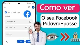 Como ver a sua palavra-passe do Facebook caso se tenha esquecido dela (novas definições 2024) ||